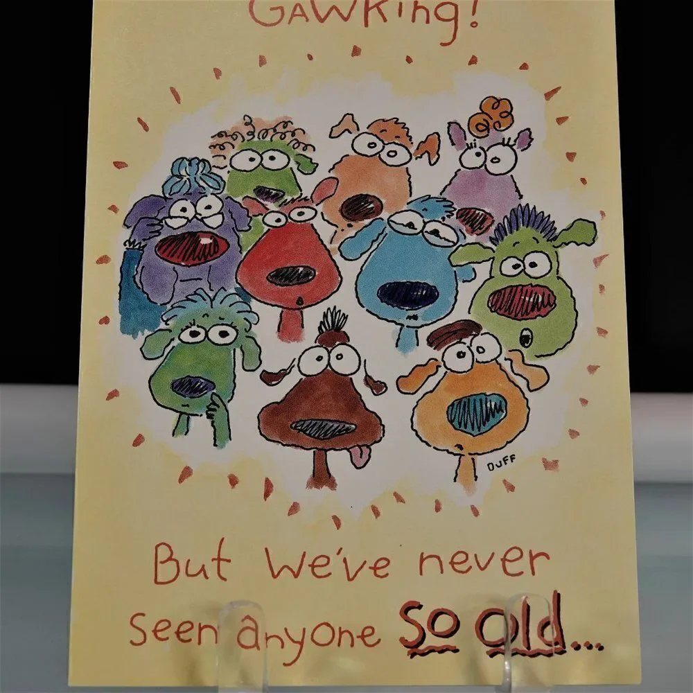 Funny Birthday Card Pardon Us For Gawking
